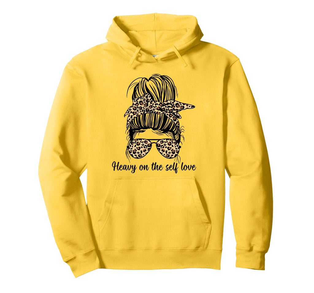Heavy Self Love Self Care New Mom Hoodie - Casual Everyday Wear for Adults - T-Shirt, Sweatshirt, Hoodie