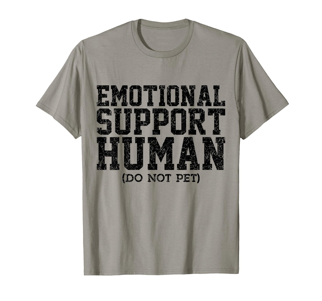 Emotional Support Human Mental T-Shirt - Fun Novelty Design Men Women - T-Shirt, Sweatshirt, Hoodie