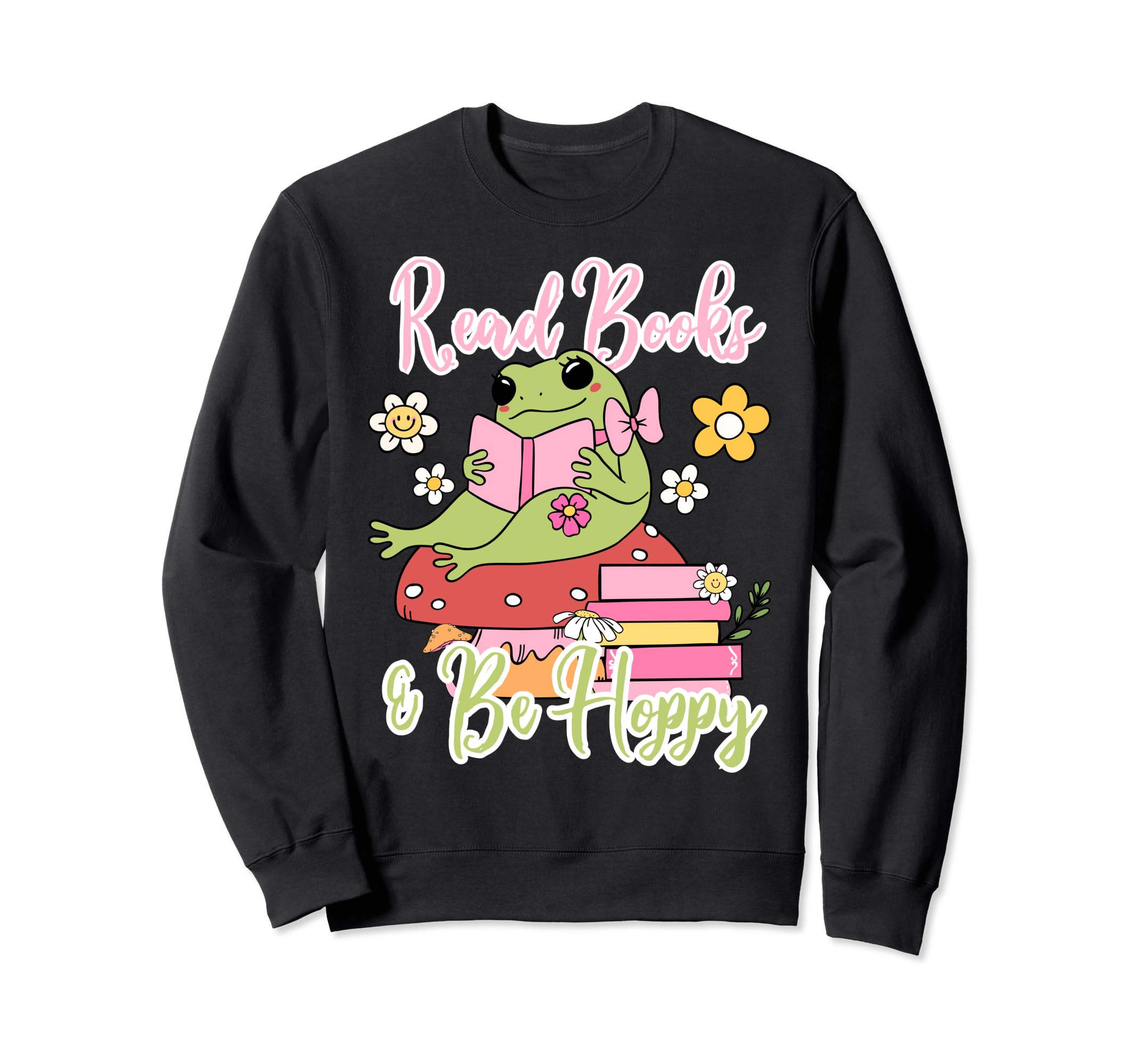 Read Books And Be Hoppy Bibliophiles Sweatshirt - Unique Graphic Unisex - T-Shirt, Sweatshirt, Hoodie
