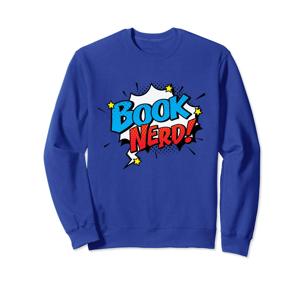 Comic Book Nerd Unique Comics Sweatshirt - Fun Novelty Design Men Women - T-Shirt, Sweatshirt, Hoodie