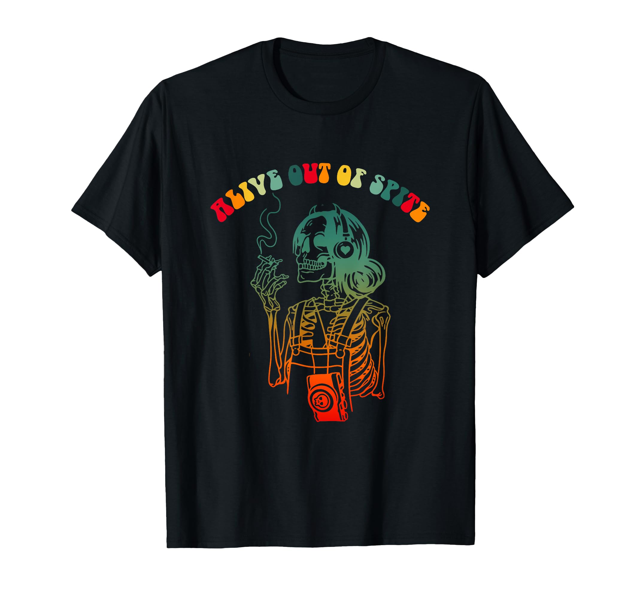 Alive Out Spite Funny Mental Health T-Shirt - Streetwear Style Unisex - T-Shirt, Sweatshirt, Hoodie