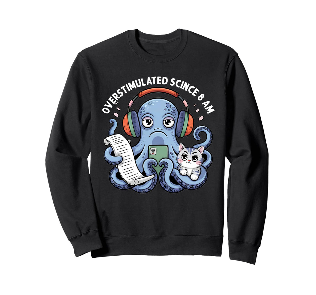 Overstimulated Mom Club Sweatshirt - Aesthetic Graphic for Adults - T-Shirt, Sweatshirt, Hoodie
