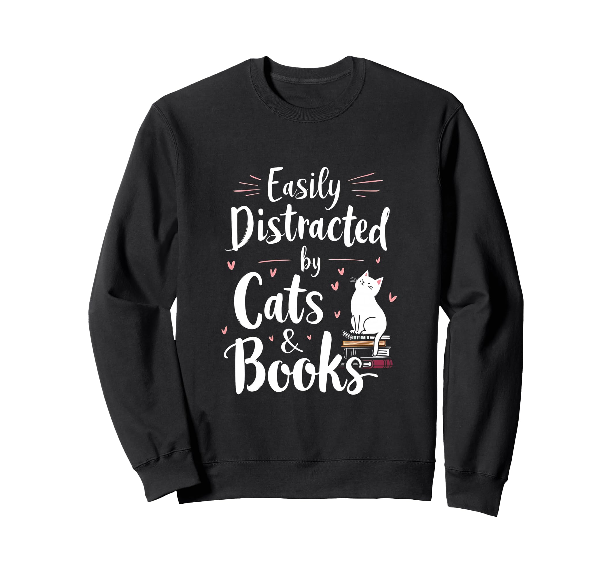 Funny Bibliophile Easily Distracted Sweatshirt - Trendy Graphic for Adults - T-Shirt, Sweatshirt, Hoodie