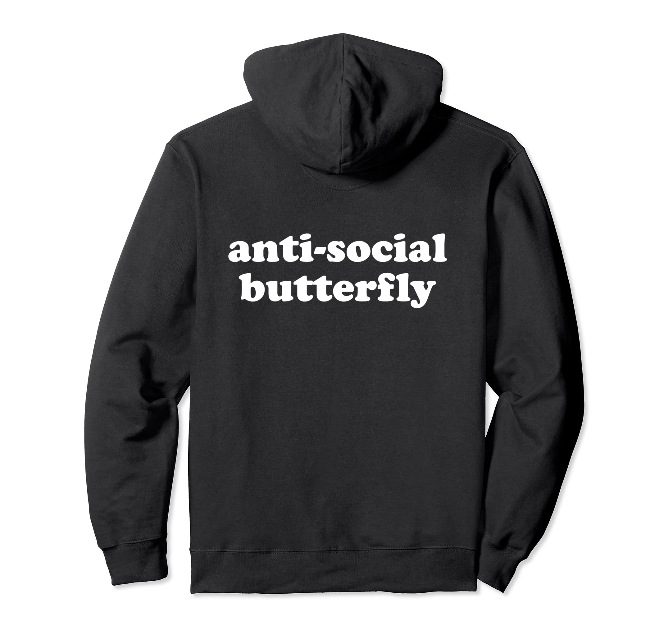 Anti Social Butterfly Hoodie - Custom Art Print for Adults - T-Shirt, Sweatshirt, Hoodie