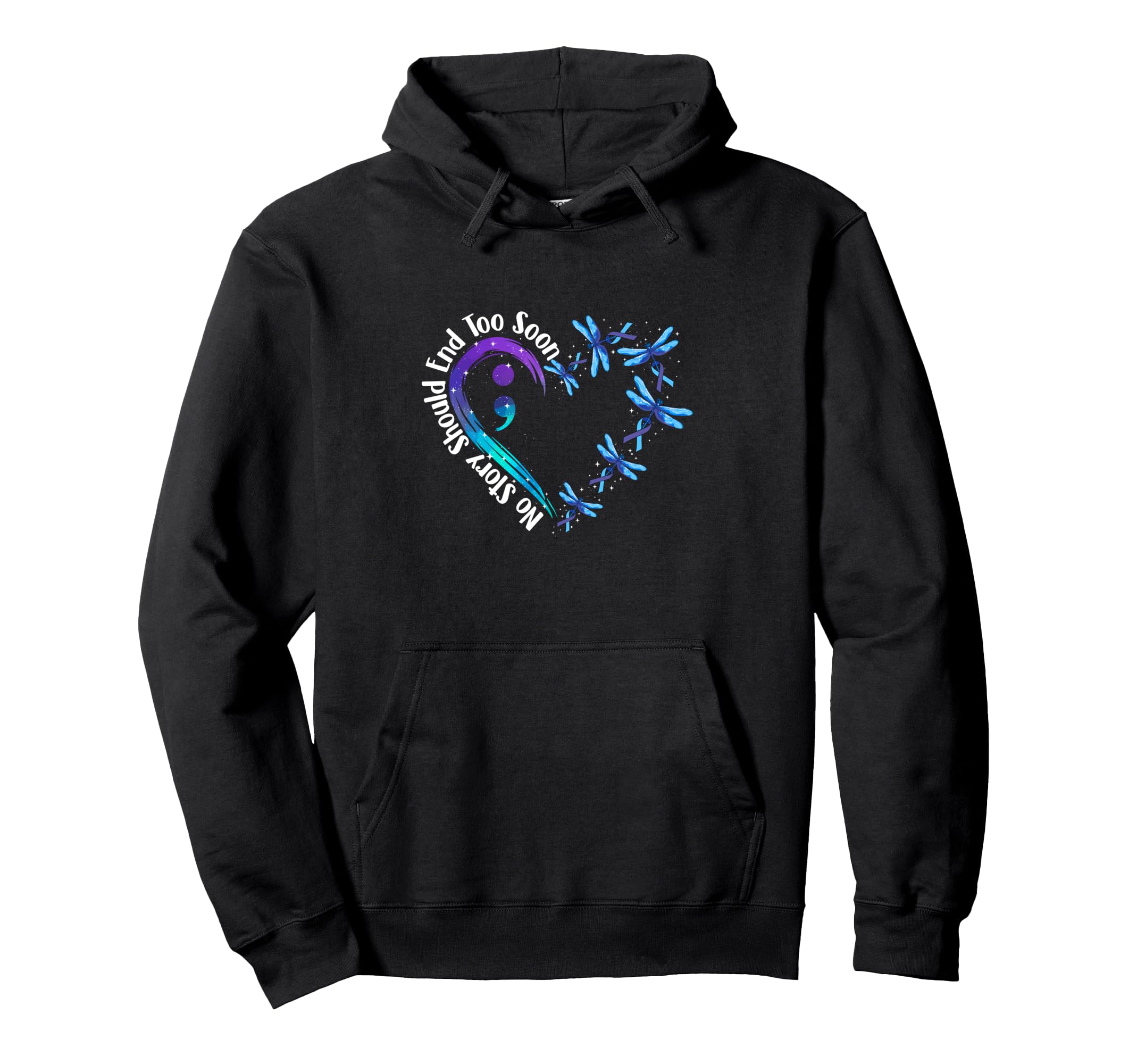 No Story Should End Too Soon Suicide Hoodie - Streetwear Style Unisex - T-Shirt, Sweatshirt, Hoodie