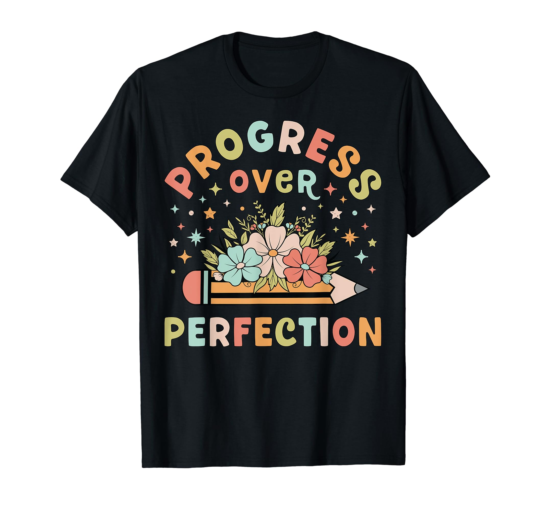 Progress Over Perfection Flower T-Shirt - Aesthetic Graphic Unisex - T-Shirt, Sweatshirt, Hoodie