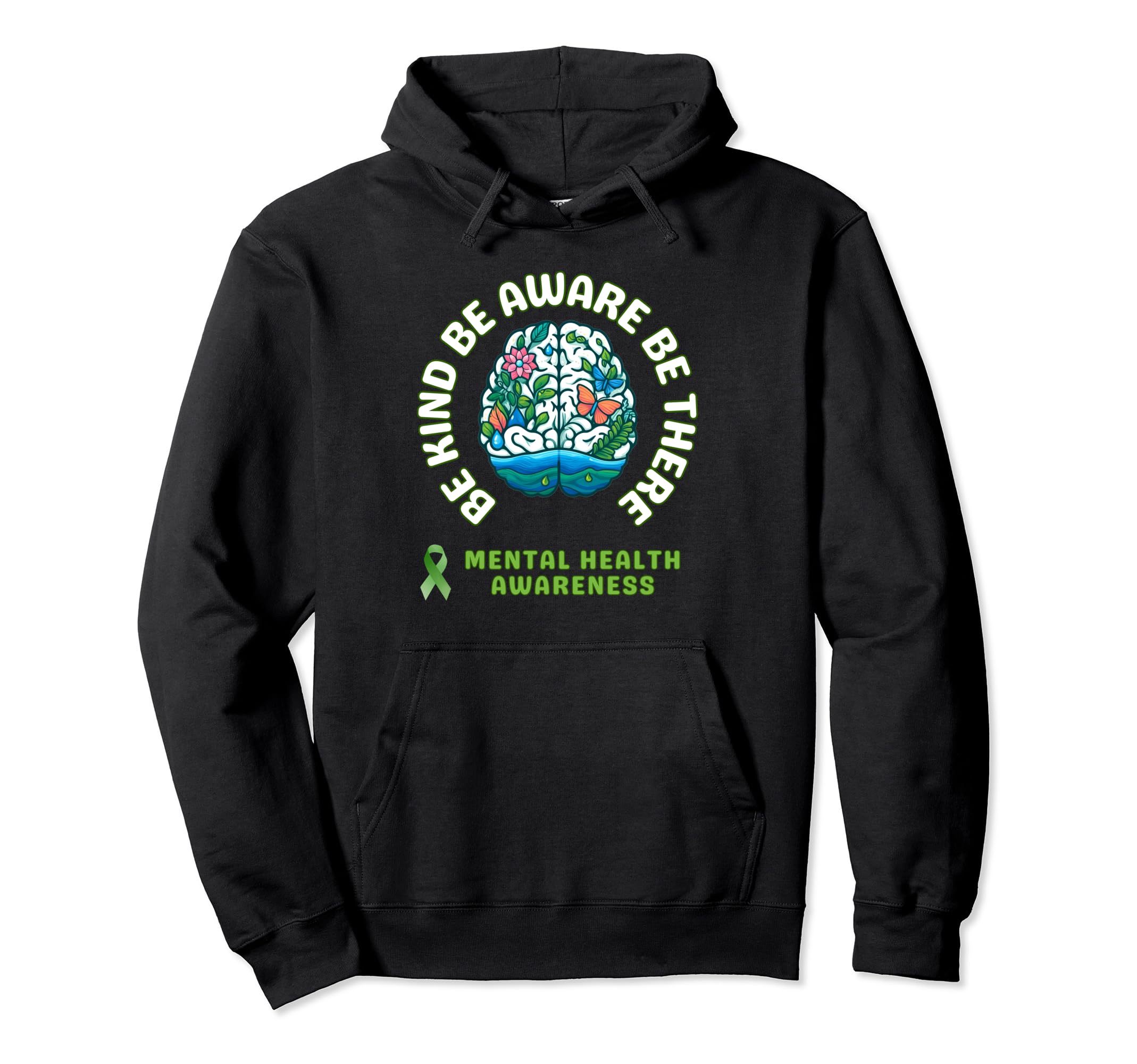 May We Wear Green Ribbon Mental Health Hoodie - Novelty Apparel Men Women - T-Shirt, Sweatshirt, Hoodie