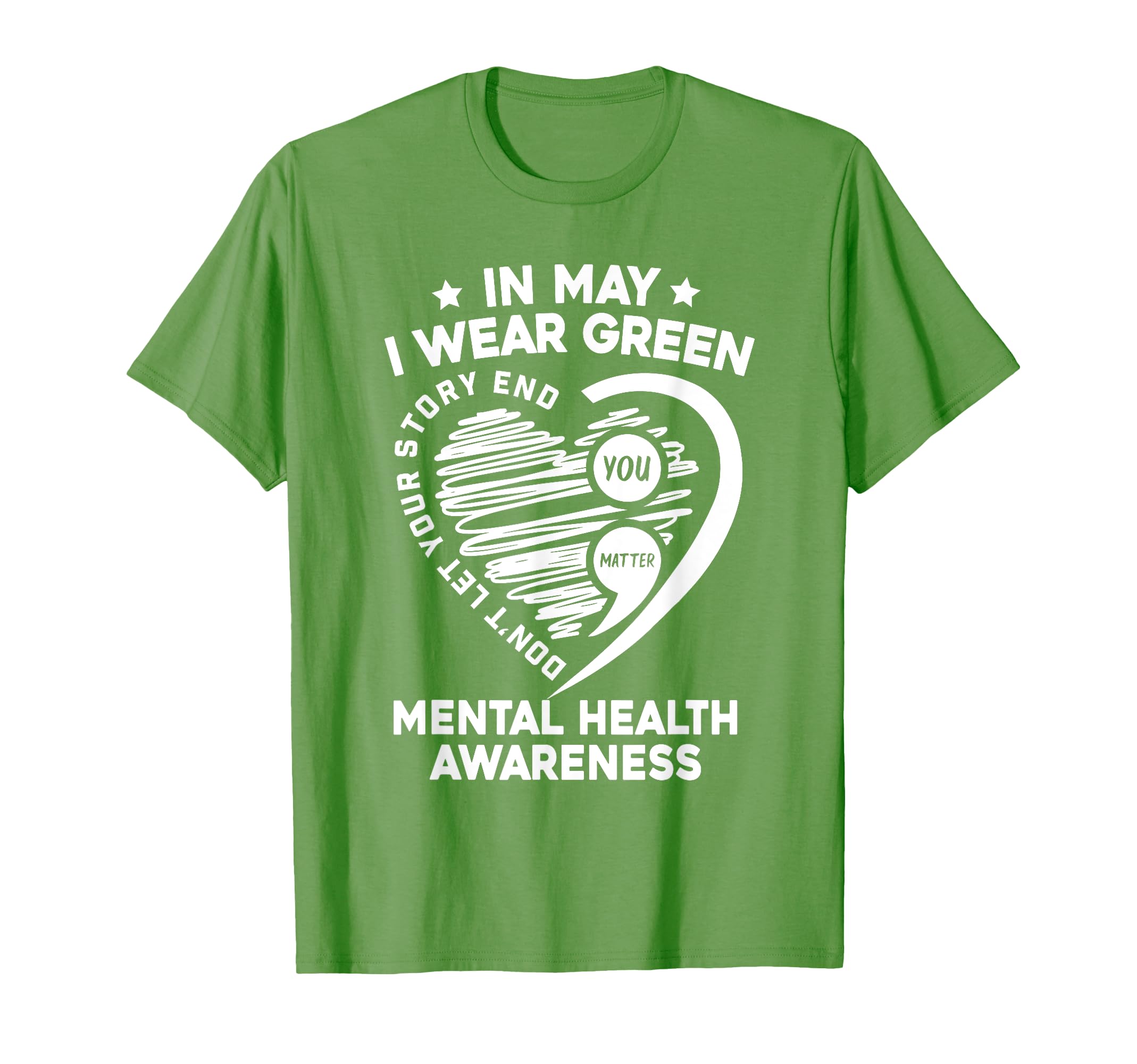 May We Wear Green Mental Health T-Shirt - Novelty Apparel for Adults - T-Shirt, Sweatshirt, Hoodie
