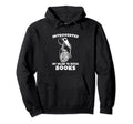 Introverted But Willing To Talk About Books Hoodie - Graphic Print Unisex - T-Shirt, Sweatshirt, Hoodie