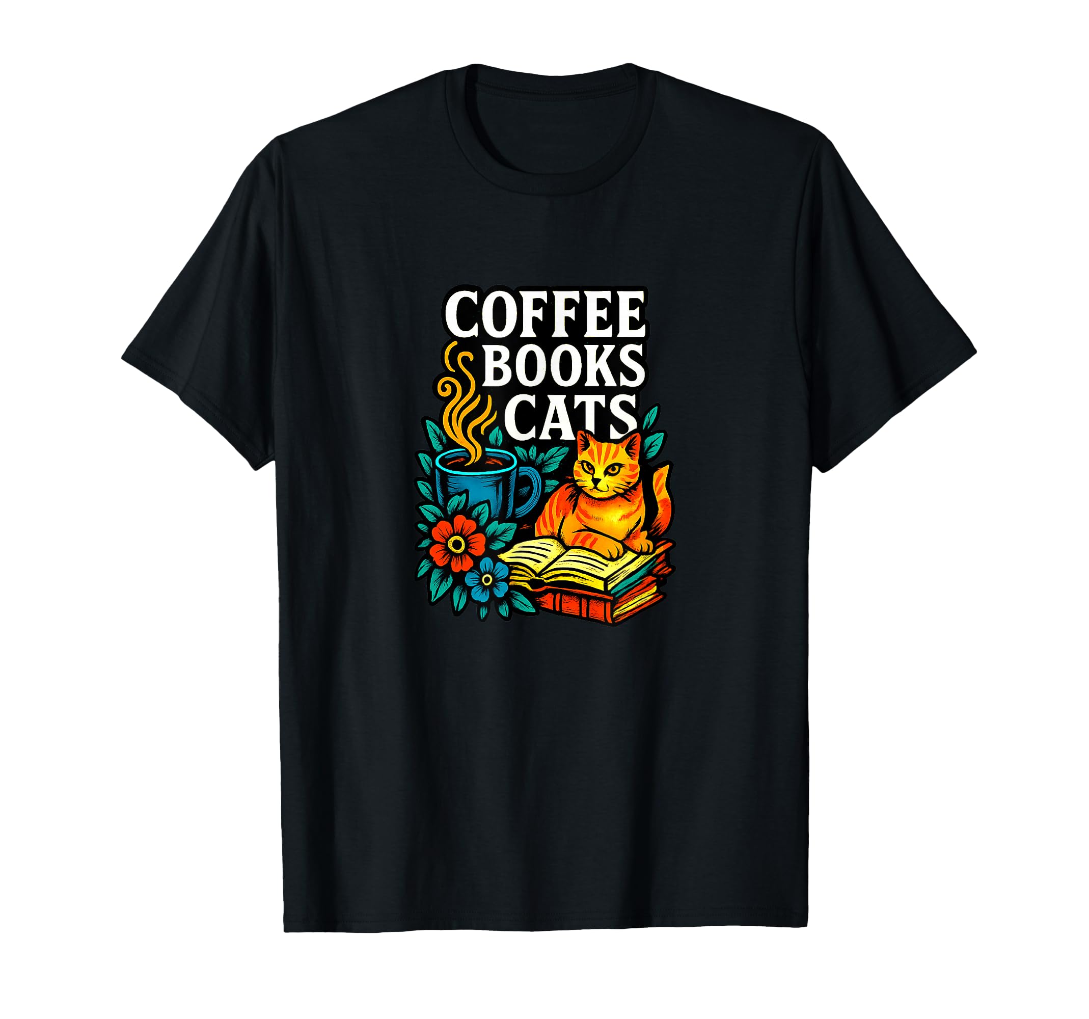 Coffee Books Cats T-Shirt - Fun Novelty Design for Adults - T-Shirt, Sweatshirt, Hoodie
