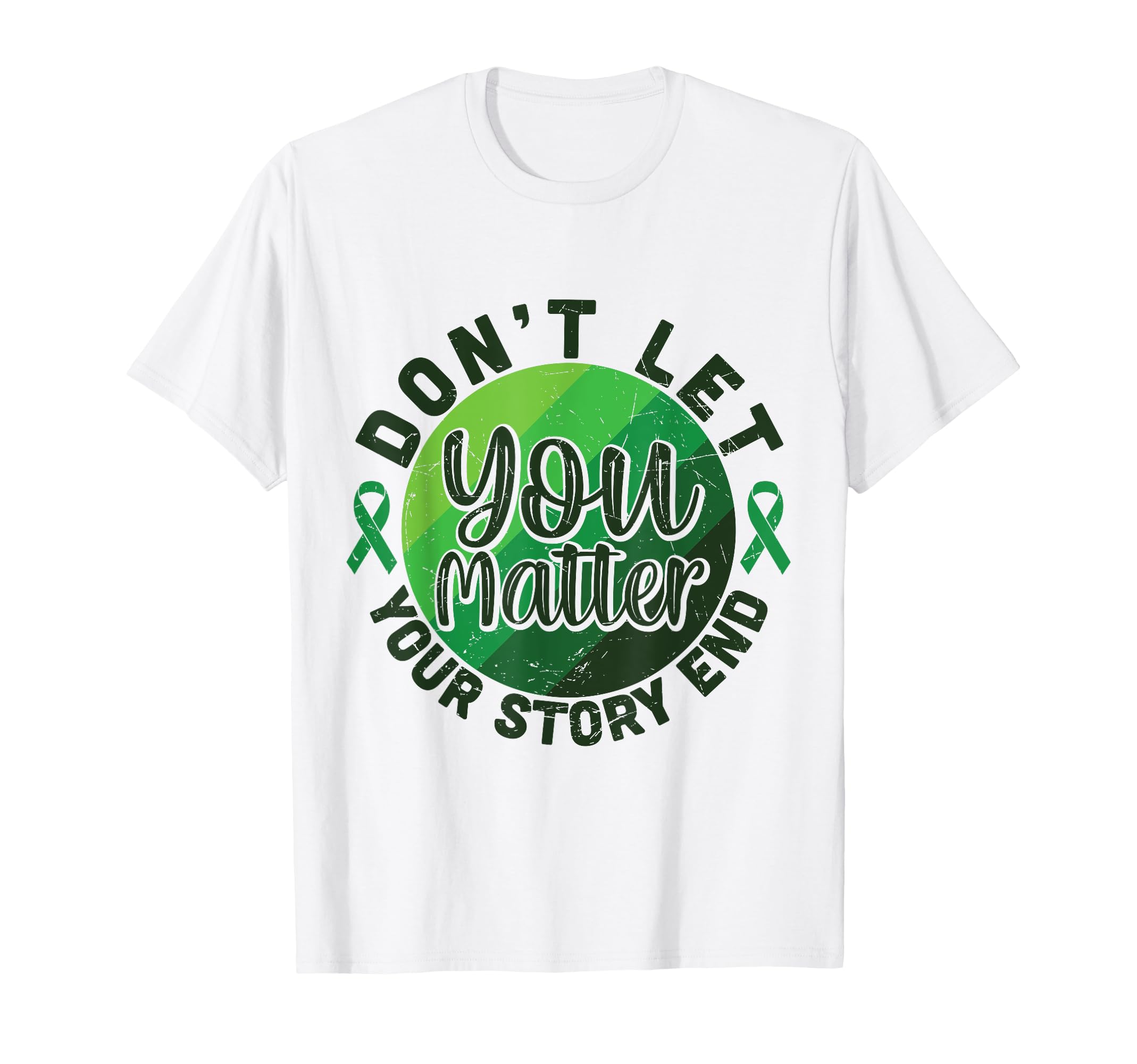 Dont Let Your Story End You Matter T-Shirt - Custom Art Print for Adults - T-Shirt, Sweatshirt, Hoodie