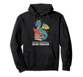 World Full Bookworms Be Book Hoodie - Casual Everyday Wear Men Women - T-Shirt, Sweatshirt, Hoodie
