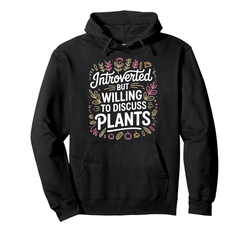 Funny Plant Art Indoor Plant Lover Hoodie - Custom Art Print Men Women - T-Shirt, Sweatshirt, Hoodie