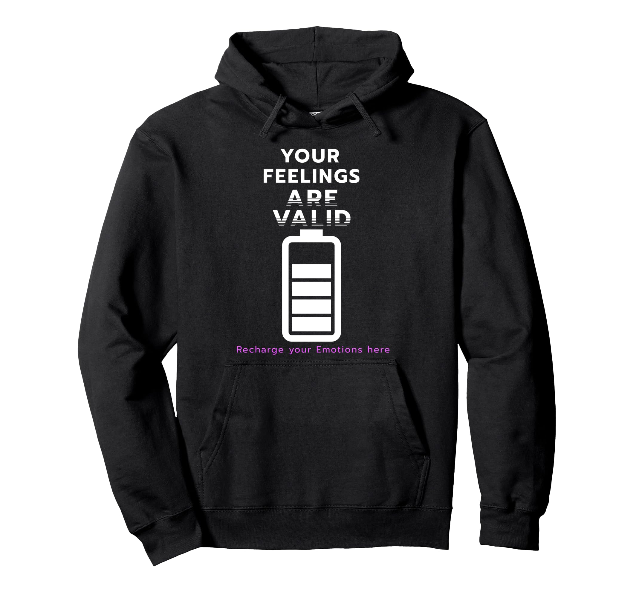 Your Feelings Are Valid Mental Health Hoodie - Custom Art Print for Adults - T-Shirt, Sweatshirt, Hoodie