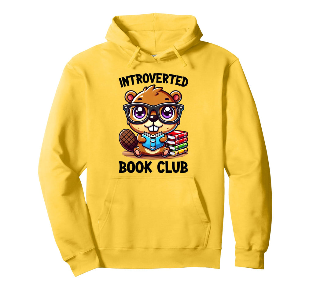 Introverted Book Club Reading Lover Beaver Hoodie - Graphic Print Men Women - T-Shirt, Sweatshirt, Hoodie