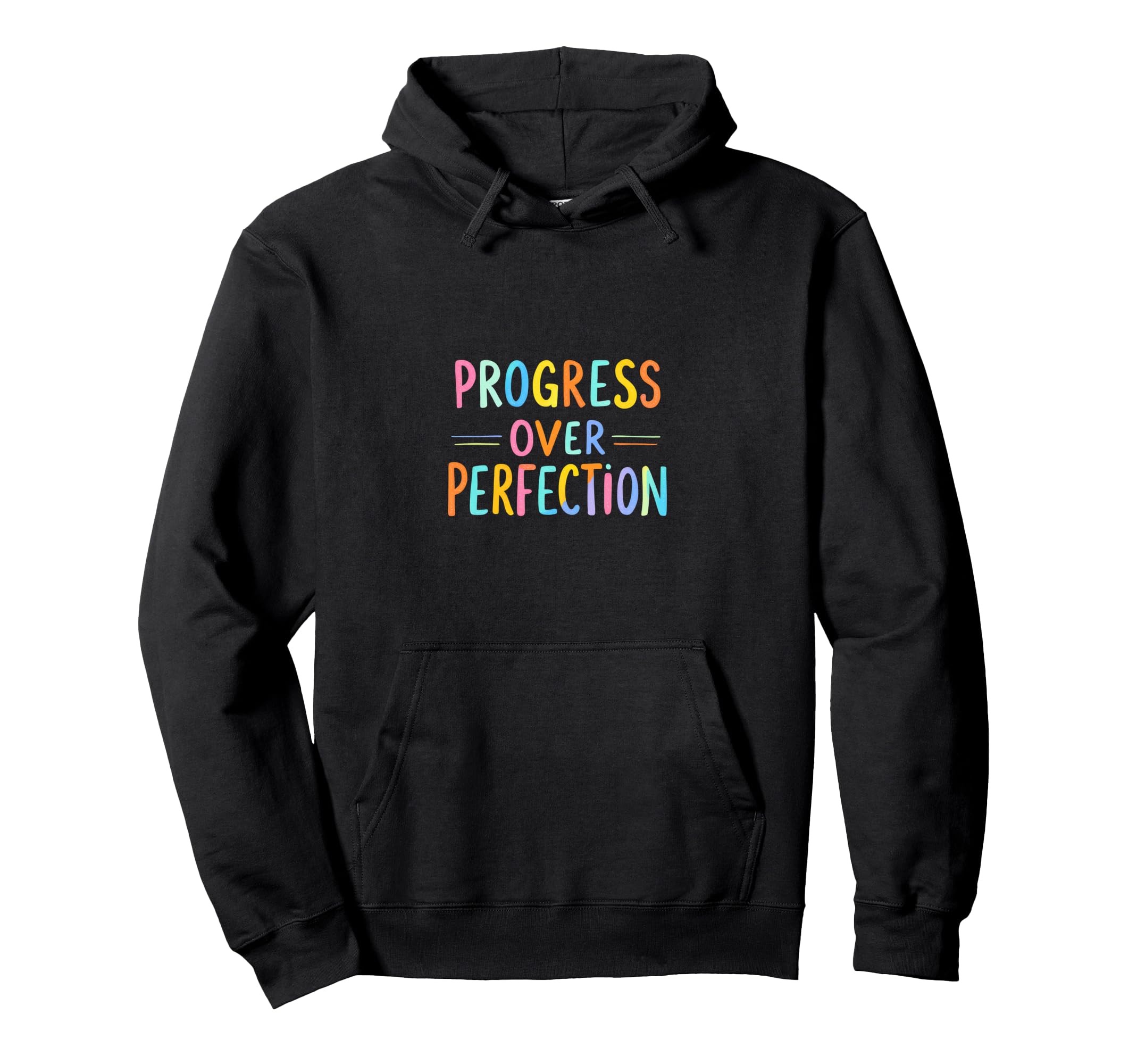 Progress Over Perfection Motivational Hoodie - Streetwear Style for Adults - T-Shirt, Sweatshirt, Hoodie