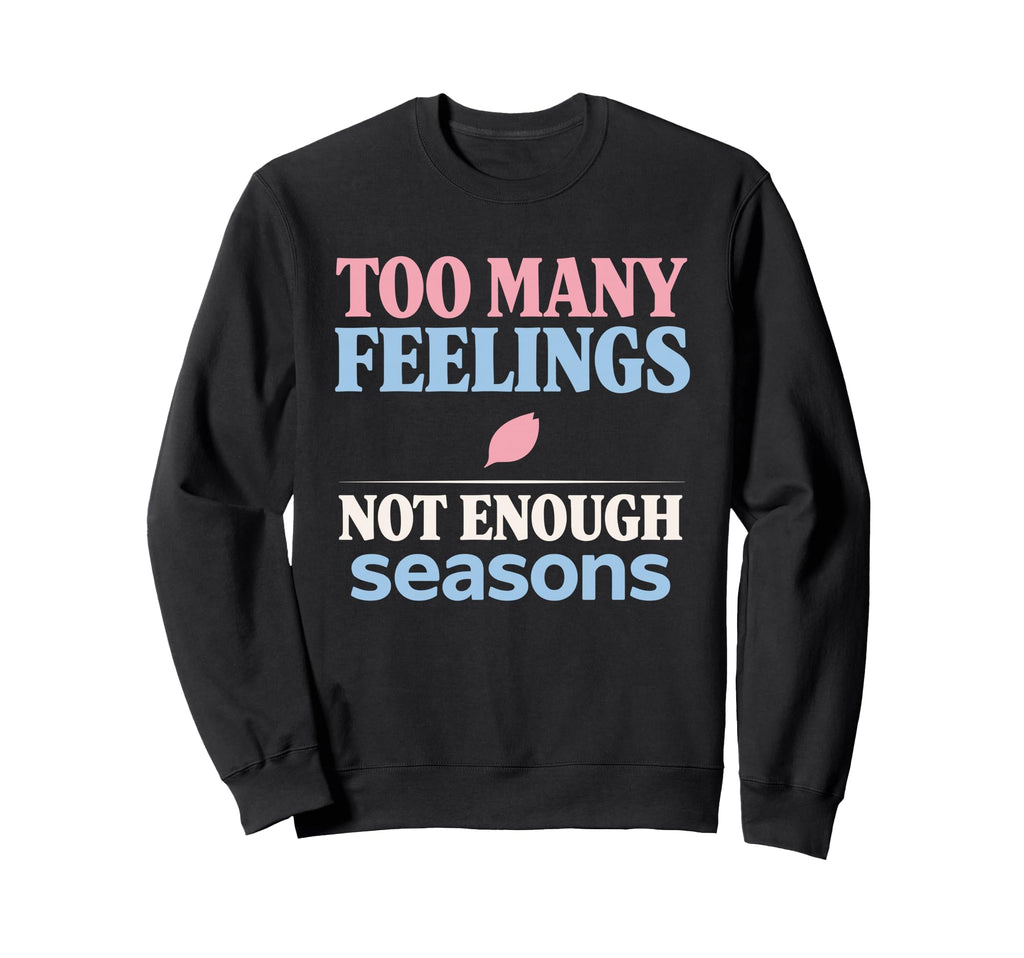 Anime Anxiety Overthinking Weeb Sweatshirt - Fun Novelty Design Men Women - T-Shirt, Sweatshirt, Hoodie