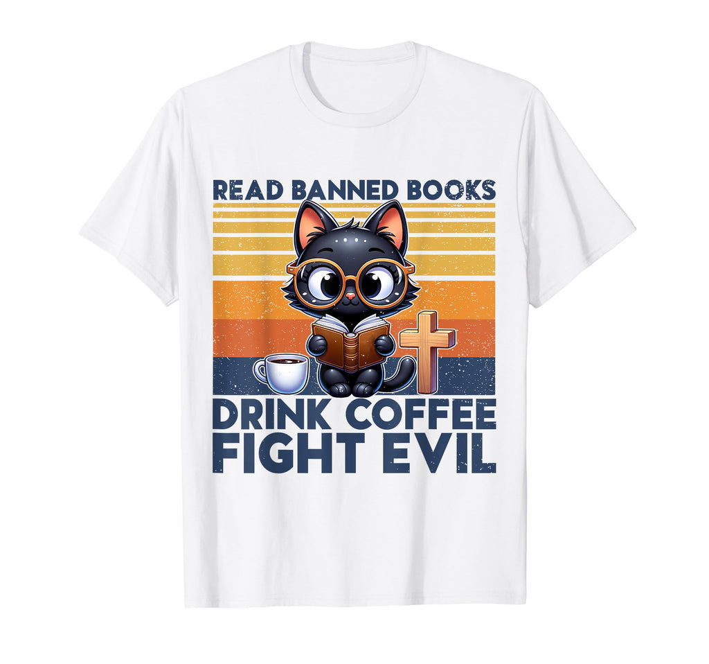 Read Banned Books Drink Coffee Fight T-Shirt - Minimalist Print Men Women - T-Shirt, Sweatshirt, Hoodie
