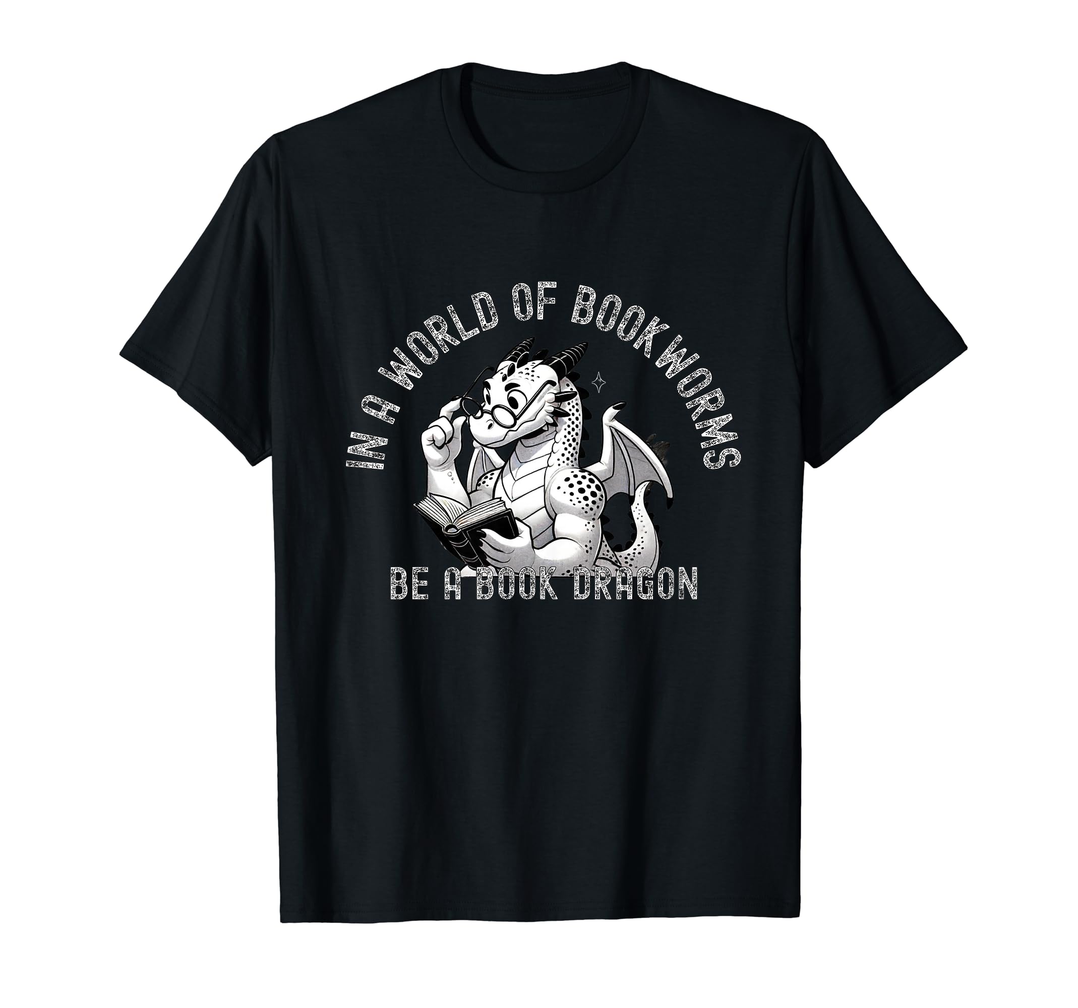 Dragon World Bookworms Be Book Dragon T-Shirt - Streetwear Style Men Women - T-Shirt, Sweatshirt, Hoodie