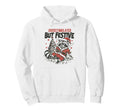 Overstimulated But Festive Raccoon Trash Hoodie - Trendy Graphic Unisex - T-Shirt, Sweatshirt, Hoodie