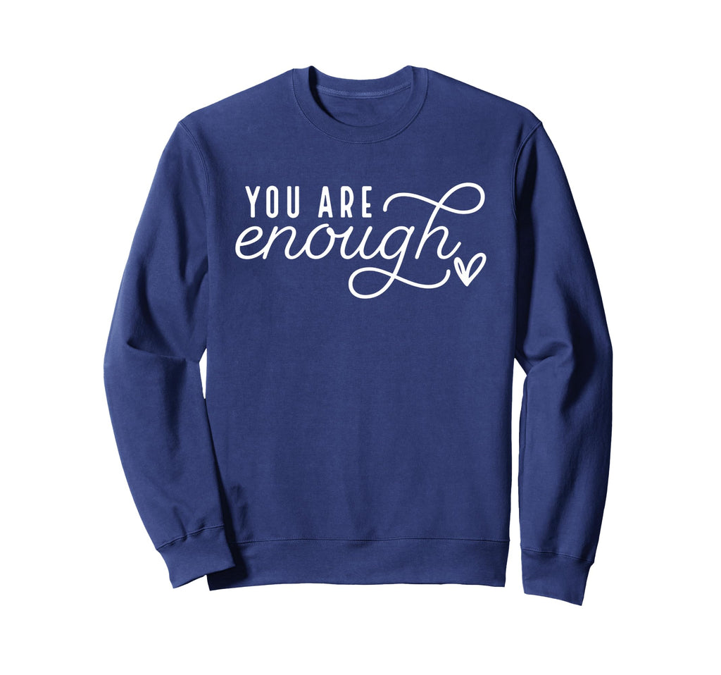 Dear Person Behind Me You Are Sweatshirt - Casual Everyday Wear Unisex - T-Shirt, Sweatshirt, Hoodie