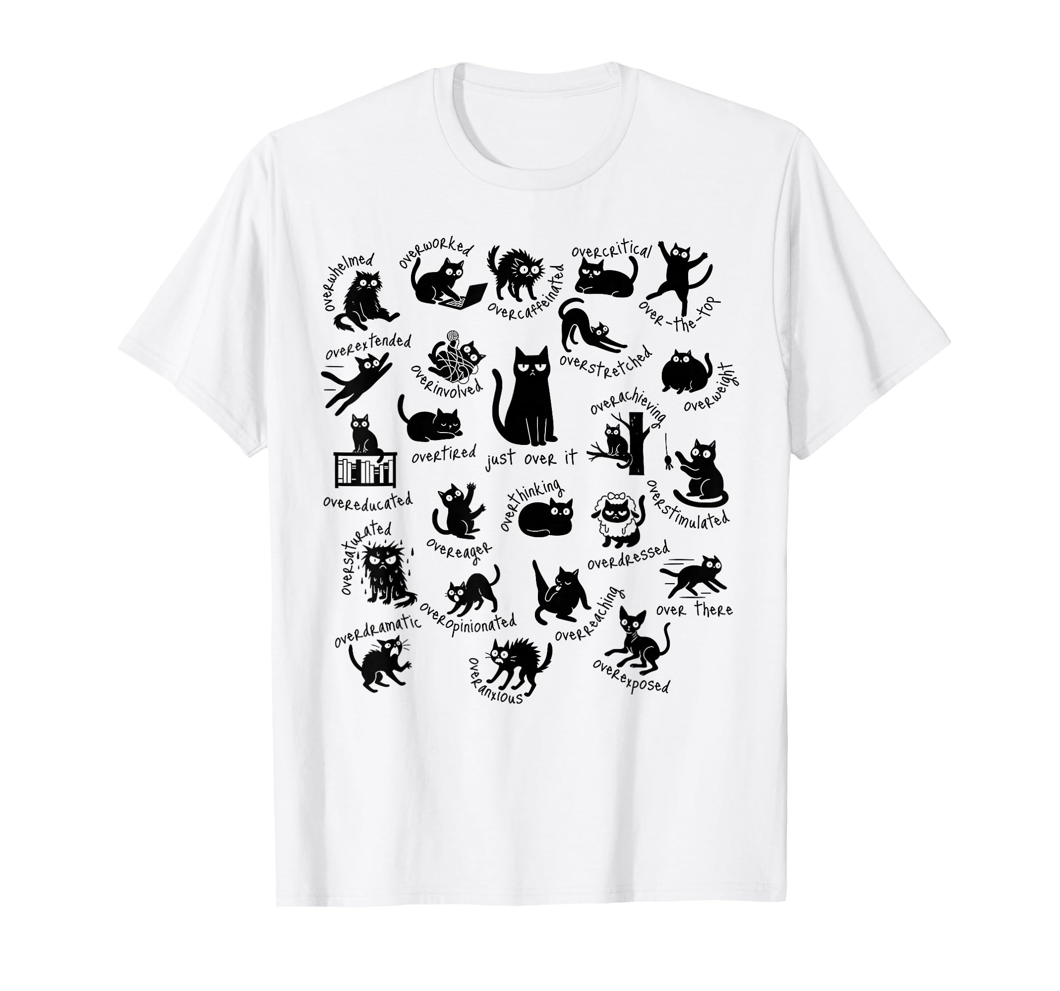 Cat Mental Health Overstimulated T-Shirt - Custom Art Print for Adults - T-Shirt, Sweatshirt, Hoodie