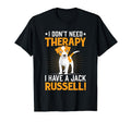 I Dont Need Therapy I Have Jack T-Shirt - Fun Novelty Design for Adults - T-Shirt, Sweatshirt, Hoodie