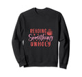 Smut Reader Funny Reading Gift Book Sweatshirt - Graphic Print Men Women - T-Shirt, Sweatshirt, Hoodie