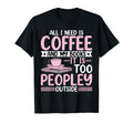 Coffee Drinker Book Lover All I Need T-Shirt - Unique Graphic for Adults - T-Shirt, Sweatshirt, Hoodie