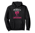 Worlds Okayest Librarian Sarcastic Reader Hoodie - Streetwear Style Unisex - T-Shirt, Sweatshirt, Hoodie