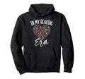 My Reading Era Books Heart Bookworm Hoodie - Fun Novelty Design Men Women - T-Shirt, Sweatshirt, Hoodie