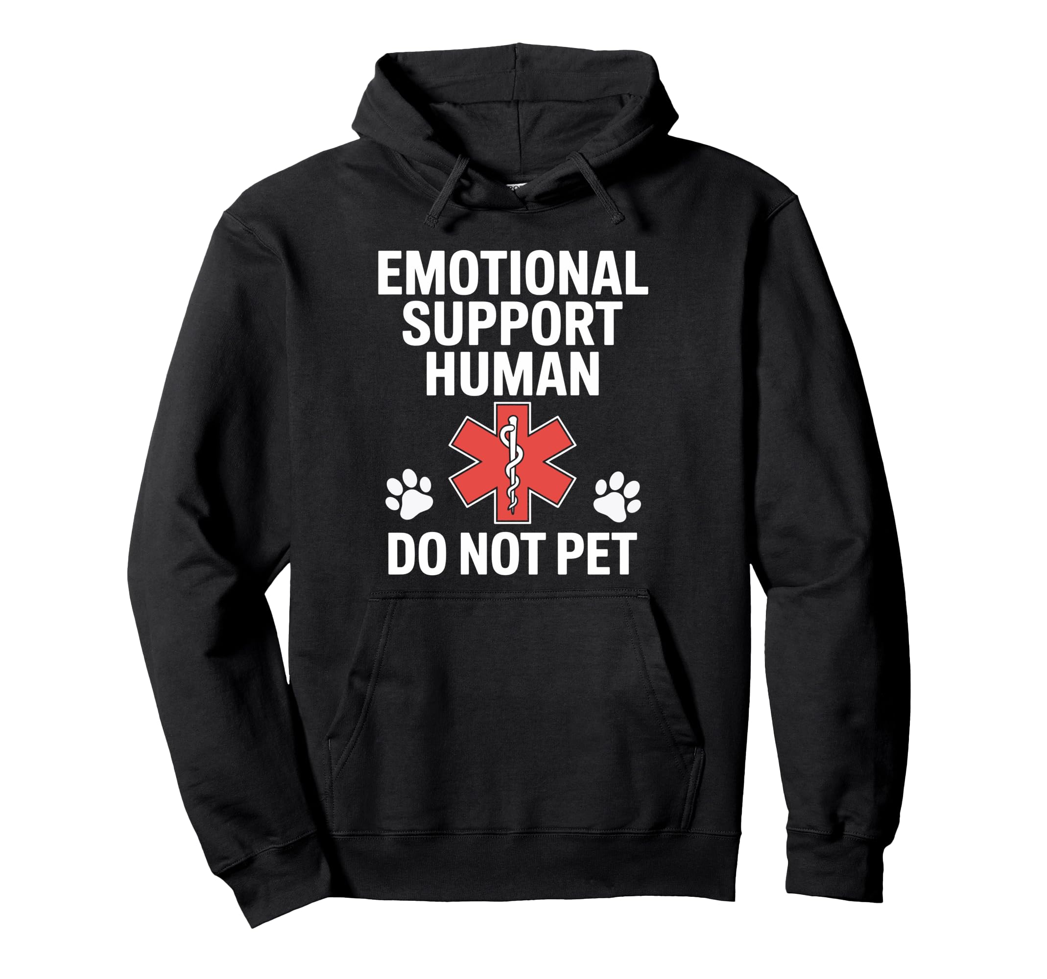 Emotional Support Human Do Not Pet Hoodie - Minimalist Print for Adults - T-Shirt, Sweatshirt, Hoodie