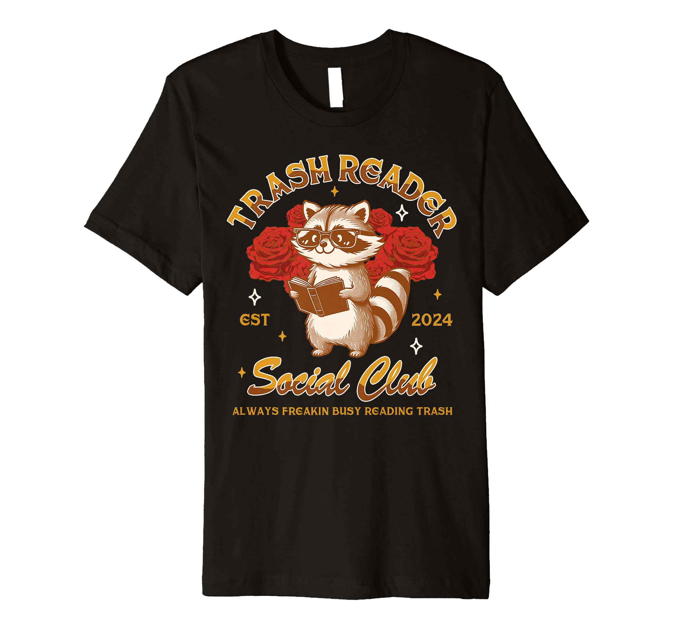 Smut Book Reader Racoon Reading T-Shirt - Fun Novelty Design Men Women - T-Shirt, Sweatshirt, Hoodie