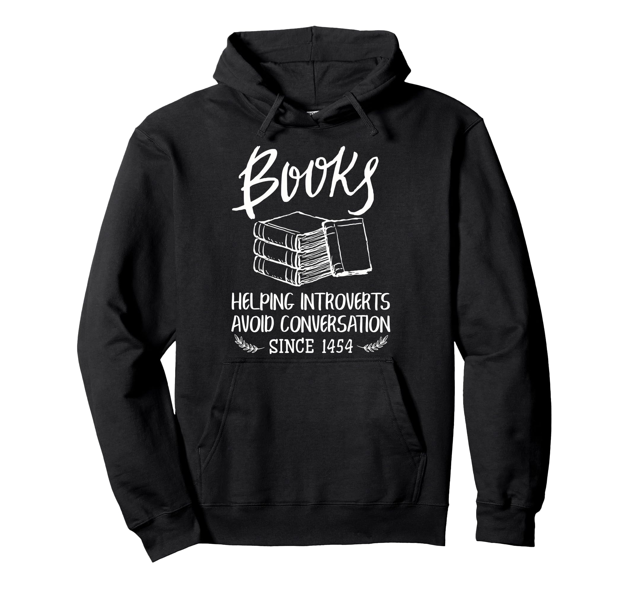 Books Help Introverts Funny Book Lover Hoodie - Aesthetic Graphic Unisex - T-Shirt, Sweatshirt, Hoodie