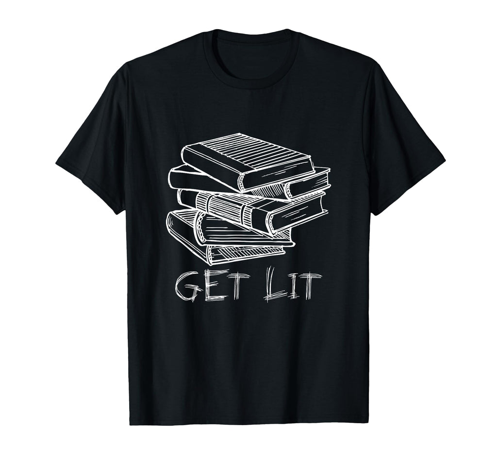 Get Books Lit Reading Book Reader Bookworm T-Shirt - Unique Graphic Unisex - T-Shirt, Sweatshirt, Hoodie
