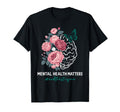 Mental Health Matters End Stigma Floral T-Shirt - Graphic Print Unisex - T-Shirt, Sweatshirt, Hoodie
