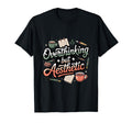 Overthinking But Aesthetic Funny T-Shirt - Trendy Graphic Men Women - T-Shirt, Sweatshirt, Hoodie