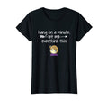 Womens Hang Let Me Overthink This Funny T-Shirt - Unique Graphic Unisex - T-Shirt, Sweatshirt, Hoodie