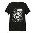 My Self Care Era Healing Journey Self Love T-Shirt - Trendy Graphic Unisex - T-Shirt, Sweatshirt, Hoodie