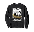 Funny Rock Roll Music Fan Self Care Sweatshirt - Aesthetic Graphic Unisex - T-Shirt, Sweatshirt, Hoodie