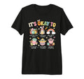 Its Okay To Feel Counselor Mental T-Shirt - Aesthetic Graphic Men Women - T-Shirt, Sweatshirt, Hoodie