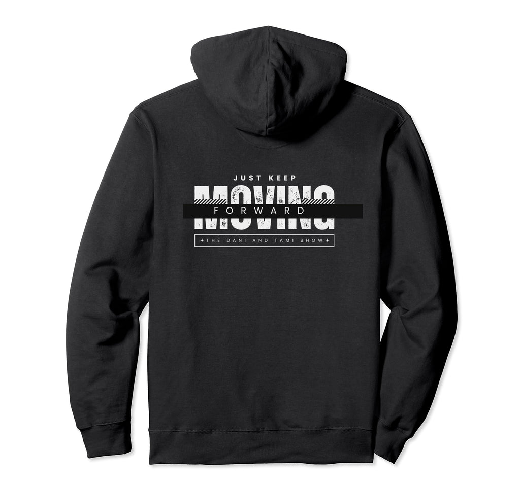 Keep Going Hoodie - Aesthetic Graphic Unisex - T-Shirt, Sweatshirt, Hoodie