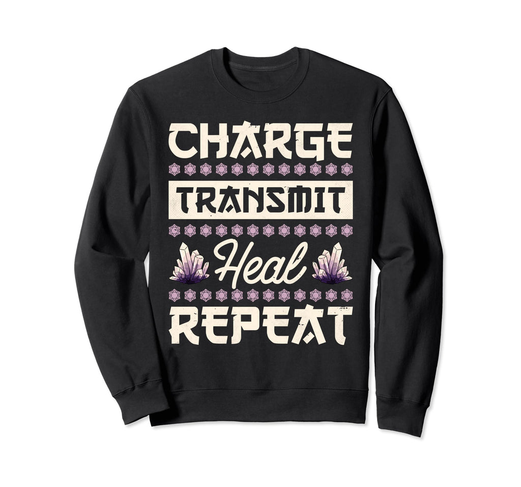 Crystal Healing Charge Transmit Heal Sweatshirt - Aesthetic Graphic Unisex - T-Shirt, Sweatshirt, Hoodie