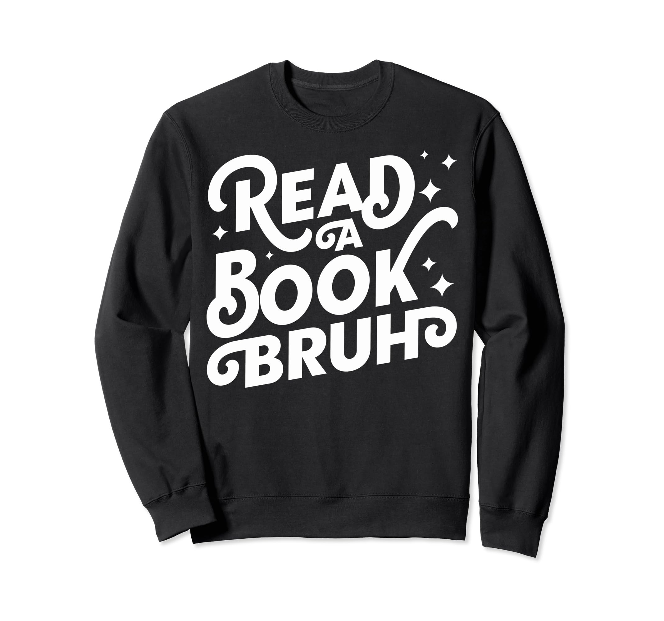 Book Readers Bookworms Readers Sweatshirt - Novelty Apparel for Adults - T-Shirt, Sweatshirt, Hoodie