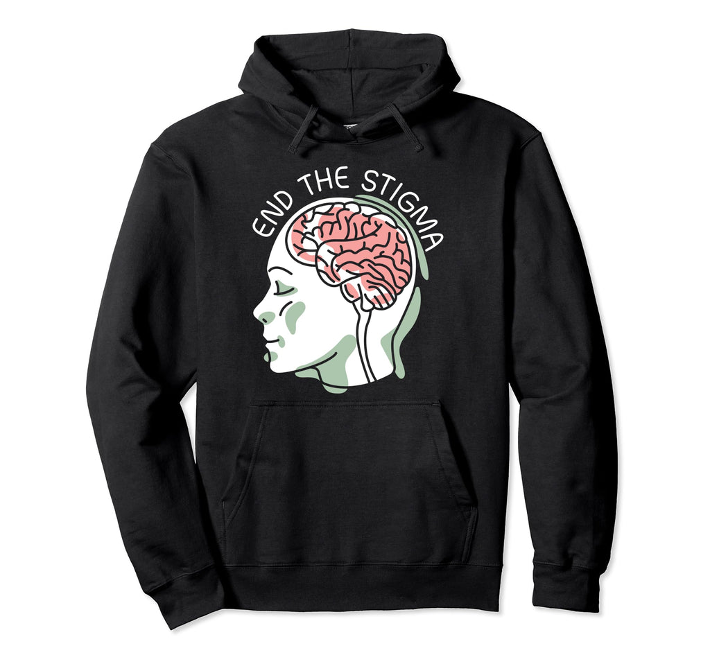 End Stigma Depression Anxiety Mental Health Hoodie - Graphic Print Unisex - T-Shirt, Sweatshirt, Hoodie