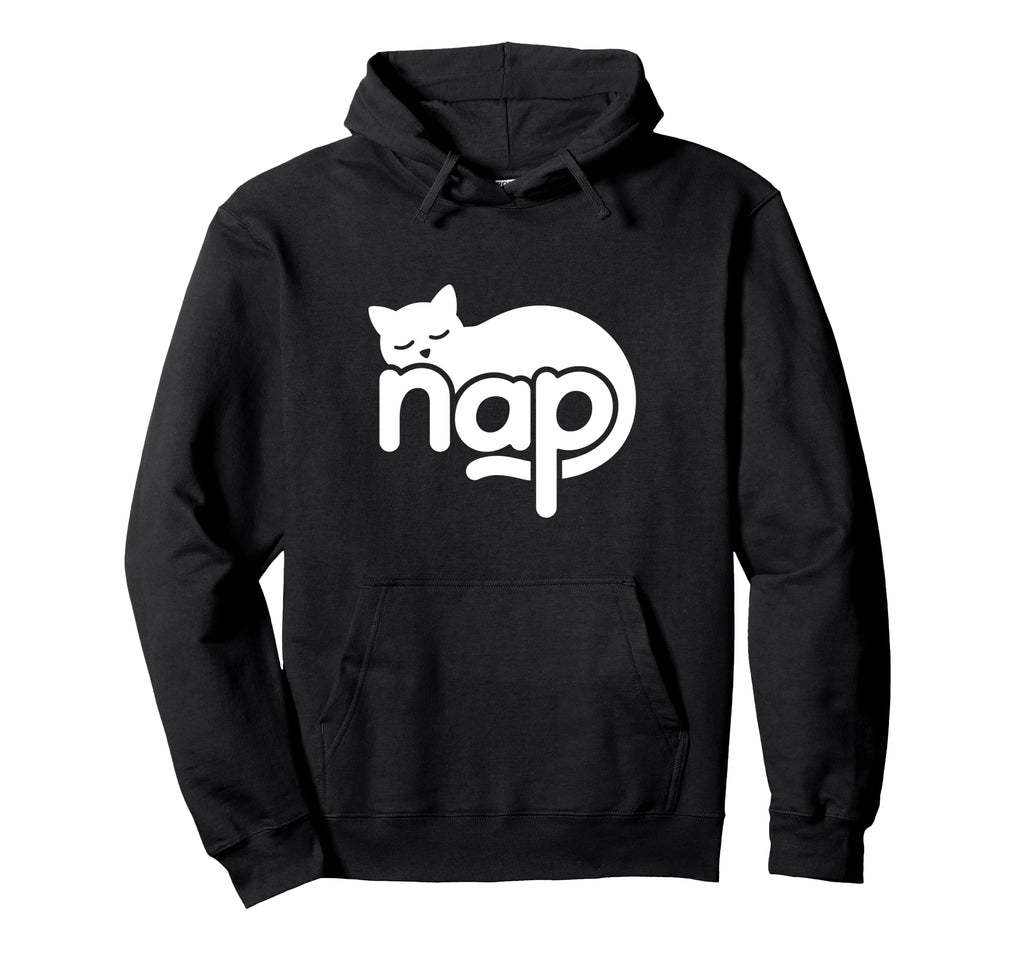 Nap Cat Word Art Napping Sleep Self Care Hoodie - Novelty Apparel Unisex - T-Shirt, Sweatshirt, Hoodie