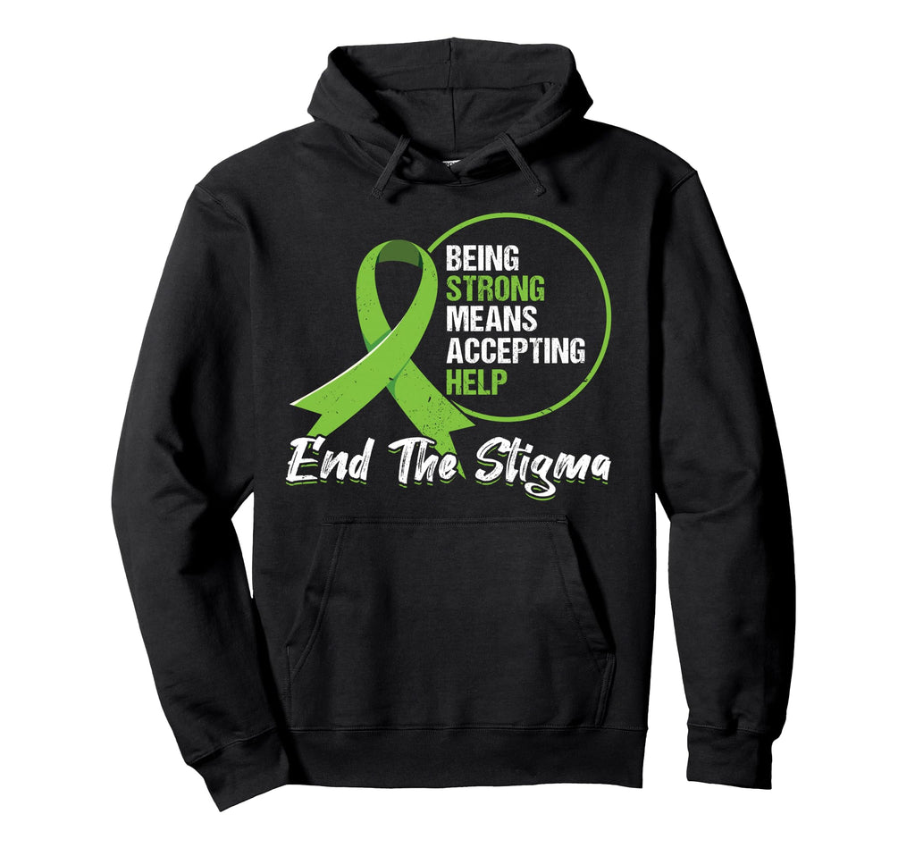 Being Strong Means Accepting Help Mental Hoodie - Custom Art Print Unisex - T-Shirt, Sweatshirt, Hoodie