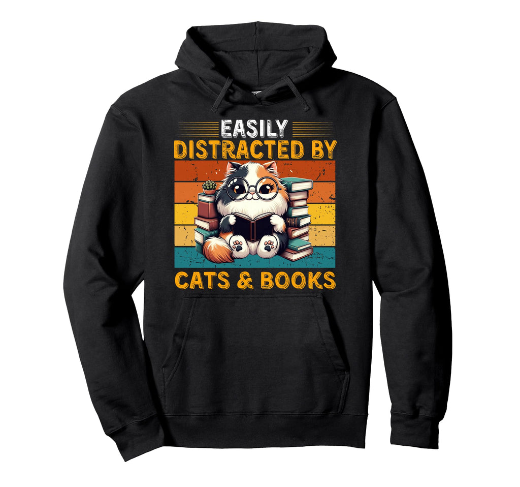Easily Distracted Cats And Books Hoodie - Novelty Apparel Unisex - T-Shirt, Sweatshirt, Hoodie