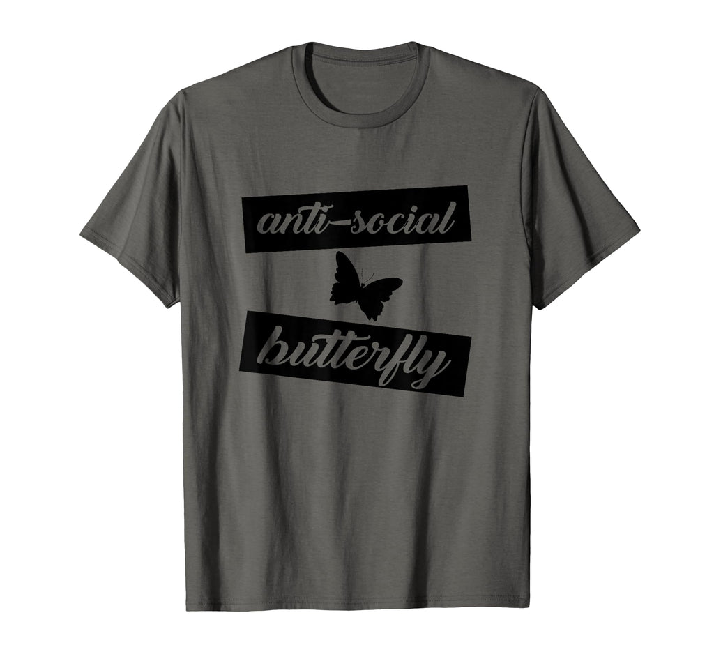 Funny Anti Social Butterfly T-Shirt - Novelty Apparel for Adults - T-Shirt, Sweatshirt, Hoodie