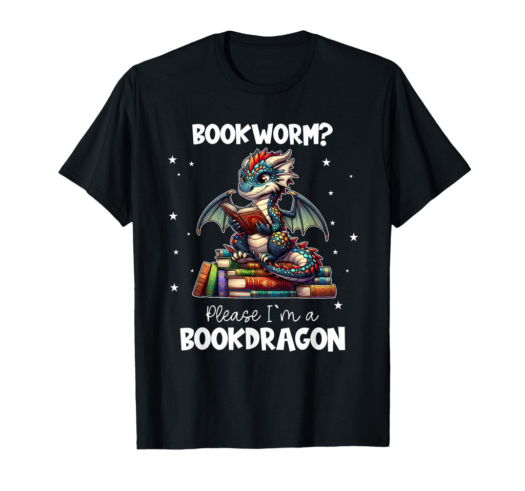 I Am Book Dragon Bookworm T-Shirt - Casual Everyday Wear for Adults - T-Shirt, Sweatshirt, Hoodie